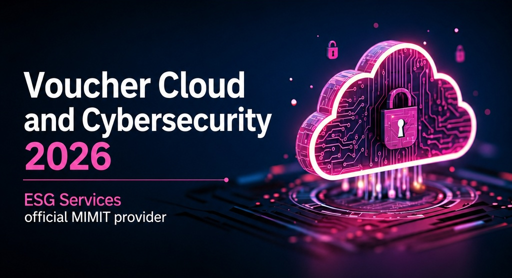 ESG Services - Voucher Cloud & Cybersecurity 2026: ESG Services è fornitore abilitato MIMIT